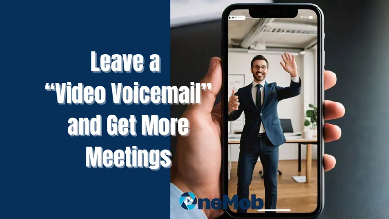 Mastering Omnichannel Sales: The Power of Video Voicemails