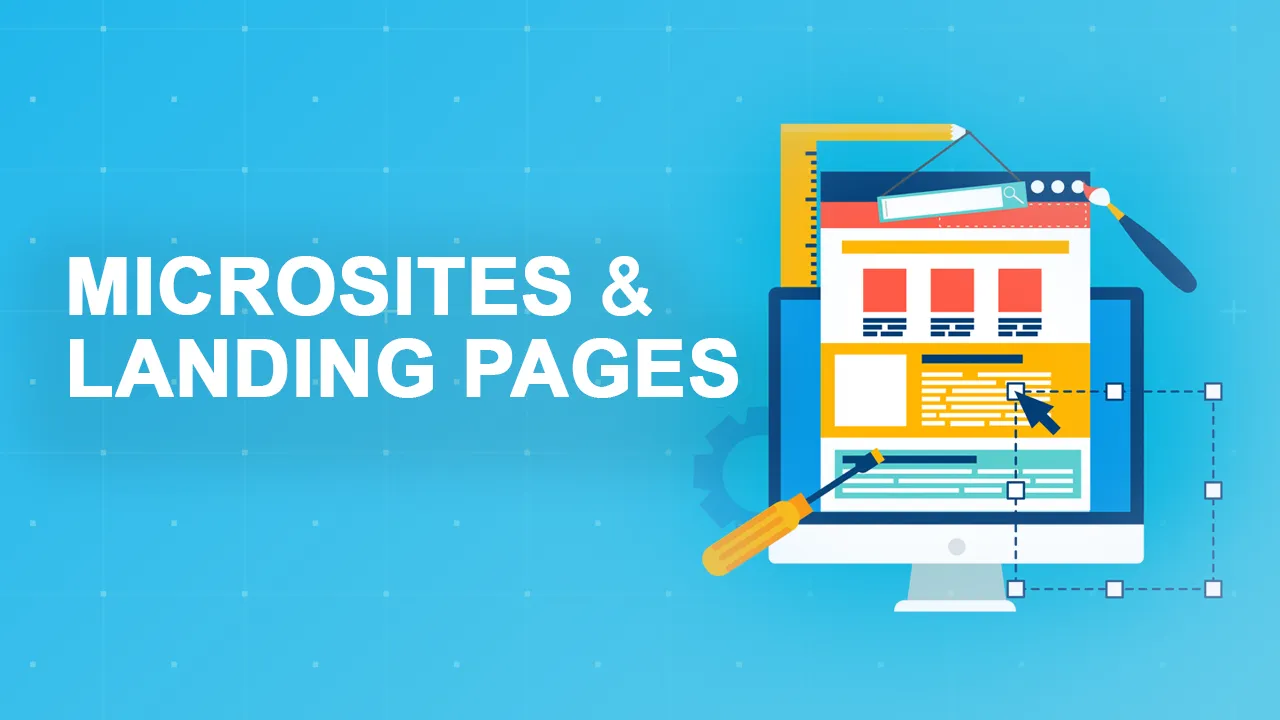 Microsites Vs. Landing Pages- What’s The Difference? Which Is Better?